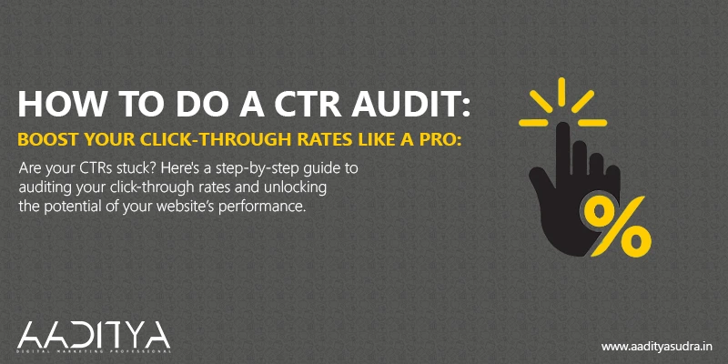 How to Do a CTR Audit: Boost Your Click-Through Rates Like a Pro